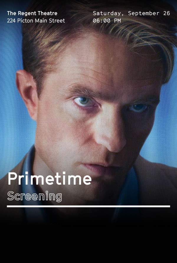 Poster for a Primetime Screening at The Regent Theatre, 224 Picton Main Street — Sat, Sep 26, 6:00 PM; close-up portrait of a man with blue eyes.