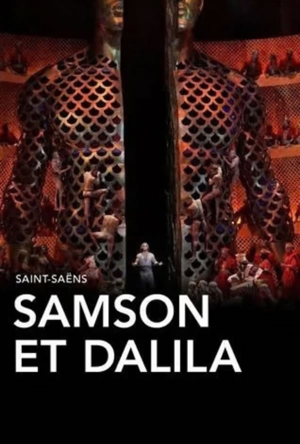 Promotional poster for Samson et Dalila by Saint-Saëns, showing two large mirrored figures with scale-like patterns and a conductor on stage at center.